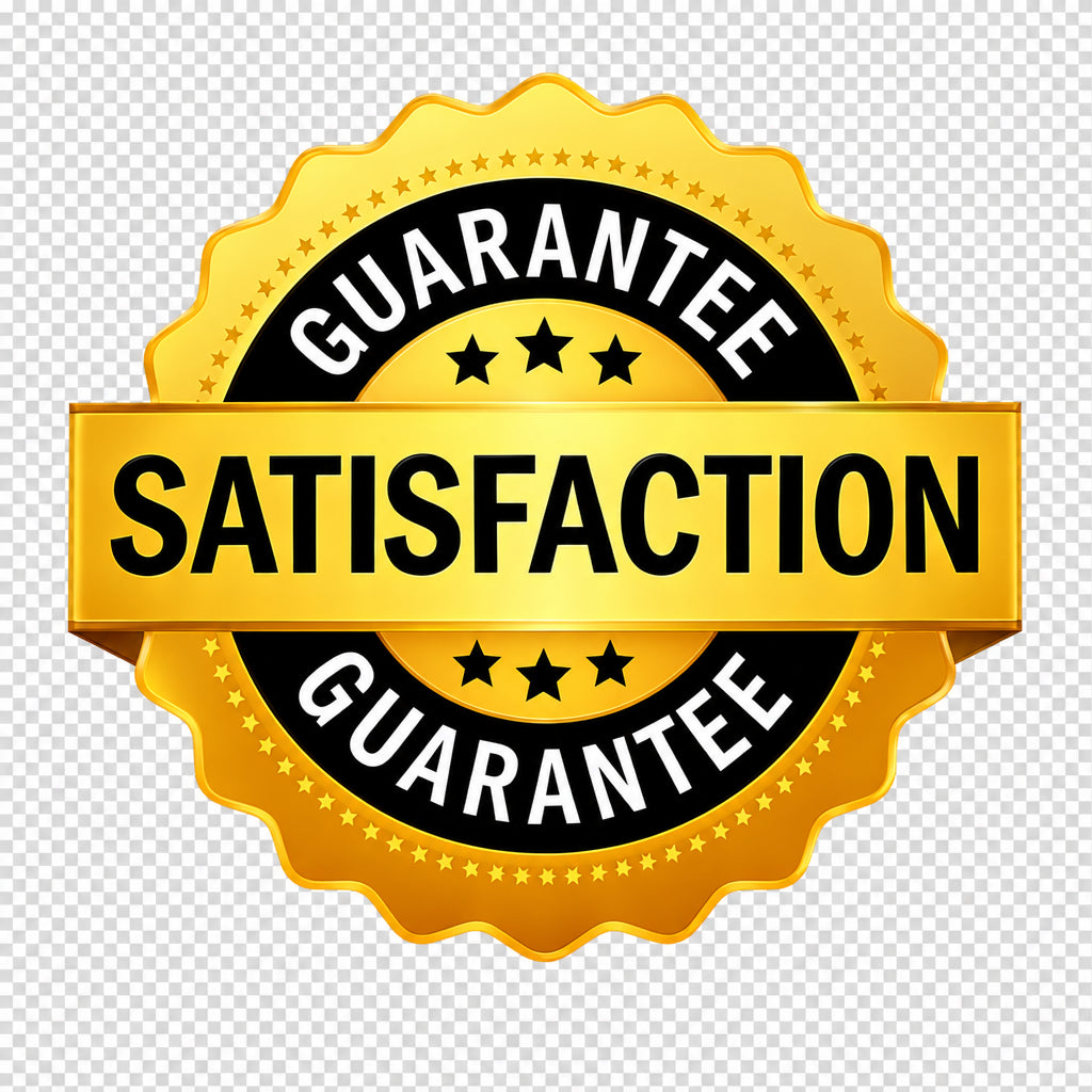 Satisfaction guaranteed